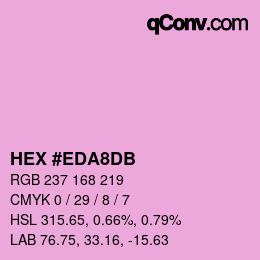 カラーコード: HEX #EDA8DB | qconv.com