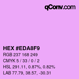 Farbcode: HEX #EDA8F9 | qconv.com