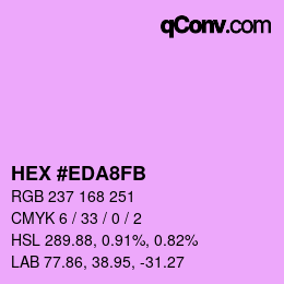 カラーコード: HEX #EDA8FB | qconv.com