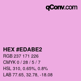 颜色代码: HEX #EDABE2 | qconv.com