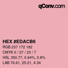 颜色代码: HEX #EDACB6 | qconv.com