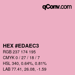 カラーコード: HEX #EDAEC3 | qconv.com