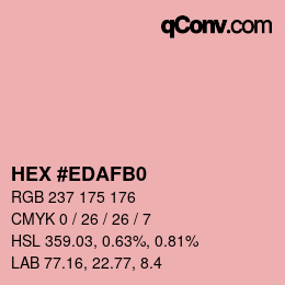 カラーコード: HEX #EDAFB0 | qconv.com