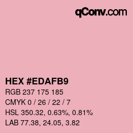 カラーコード: HEX #EDAFB9 | qconv.com