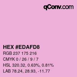 カラーコード: HEX #EDAFD8 | qconv.com