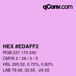 Color code: HEX #EDAFF2 | qconv.com