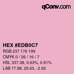 カラーコード: HEX #EDB0C7 | qconv.com