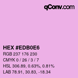 カラーコード: HEX #EDB0E6 | qconv.com