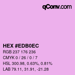 颜色代码: HEX #EDB0EC | qconv.com