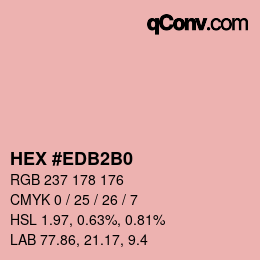 Color code: HEX #EDB2B0 | qconv.com