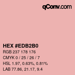カラーコード: HEX #EDB2B0 | qconv.com