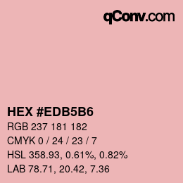 カラーコード: HEX #EDB5B6 | qconv.com