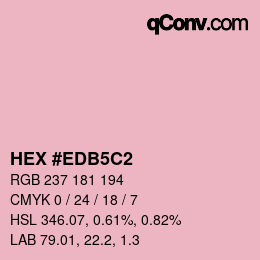 カラーコード: HEX #EDB5C2 | qconv.com