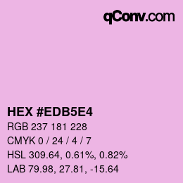 Code couleur: HEX #EDB5E4 | qconv.com