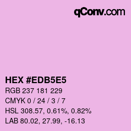 カラーコード: HEX #EDB5E5 | qconv.com