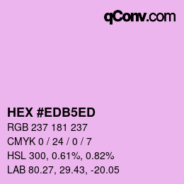 Código de color: HEX #EDB5ED | qconv.com