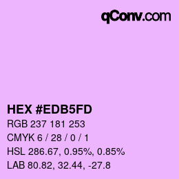 カラーコード: HEX #EDB5FD | qconv.com