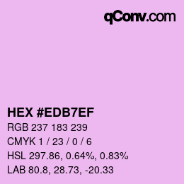 カラーコード: HEX #EDB7EF | qconv.com