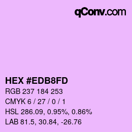 Color code: HEX #EDB8FD | qconv.com