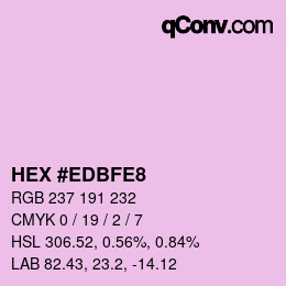 Color code: HEX #EDBFE8 | qconv.com