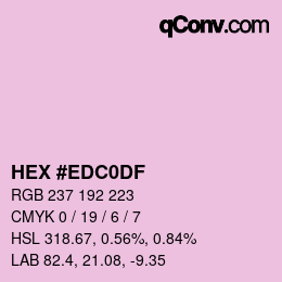 カラーコード: HEX #EDC0DF | qconv.com
