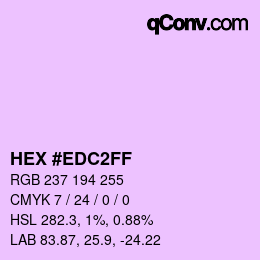 カラーコード: HEX #EDC2FF | qconv.com
