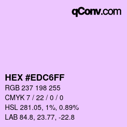 Color code: HEX #EDC6FF | qconv.com
