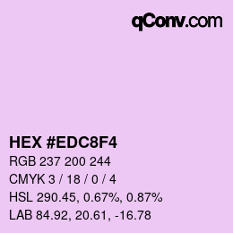 カラーコード: HEX #EDC8F4 | qconv.com