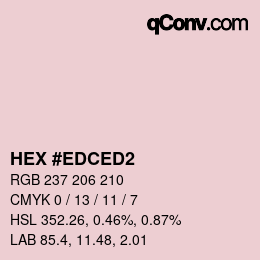 カラーコード: HEX #EDCED2 | qconv.com