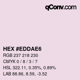 颜色代码: HEX #EDDAE6 | qconv.com