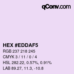 Color code: HEX #EDDAF5 | qconv.com