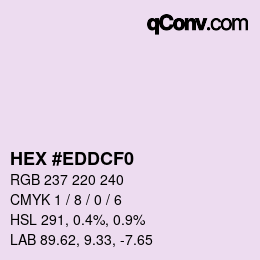 颜色代码: HEX #EDDCF0 | qconv.com