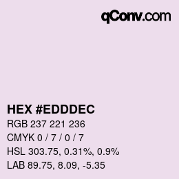 Color code: HEX #EDDDEC | qconv.com