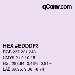 カラーコード: HEX #EDDDF3 | qconv.com