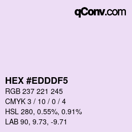 颜色代码: HEX #EDDDF5 | qconv.com