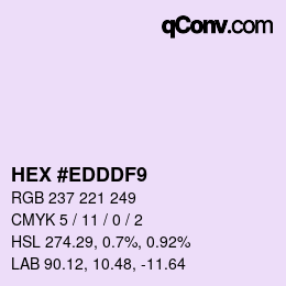 颜色代码: HEX #EDDDF9 | qconv.com
