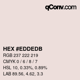 颜色代码: HEX #EDDEDB | qconv.com