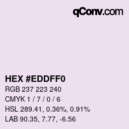 Color code: HEX #EDDFF0 | qconv.com