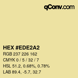 颜色代码: HEX #EDE2A2 | qconv.com