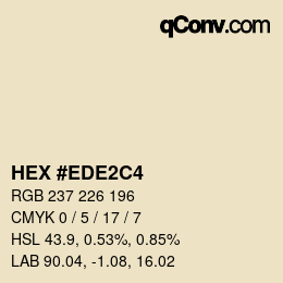 Color code: HEX #EDE2C4 | qconv.com