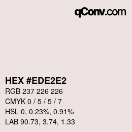 カラーコード: HEX #EDE2E2 | qconv.com