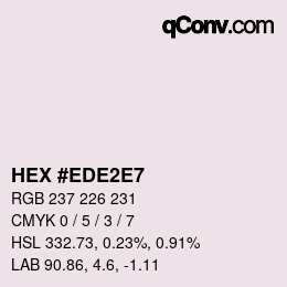 Color code: HEX #EDE2E7 | qconv.com