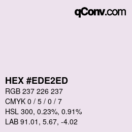 Color code: HEX #EDE2ED | qconv.com