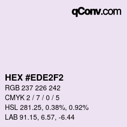 Color code: HEX #EDE2F2 | qconv.com