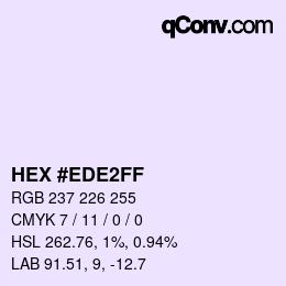 Color code: HEX #EDE2FF | qconv.com