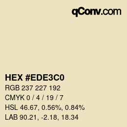 Color code: HEX #EDE3C0 | qconv.com