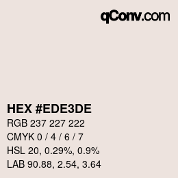 Farbcode: HEX #EDE3DE | qconv.com