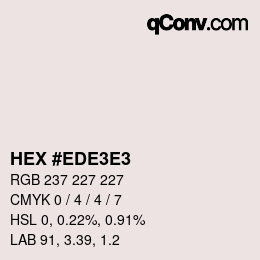 Color code: HEX #EDE3E3 | qconv.com