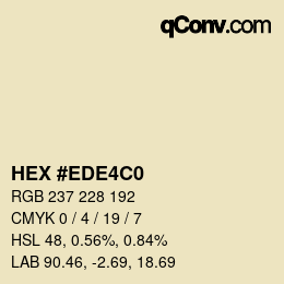 Color code: HEX #EDE4C0 | qconv.com