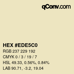 颜色代码: HEX #EDE5C0 | qconv.com